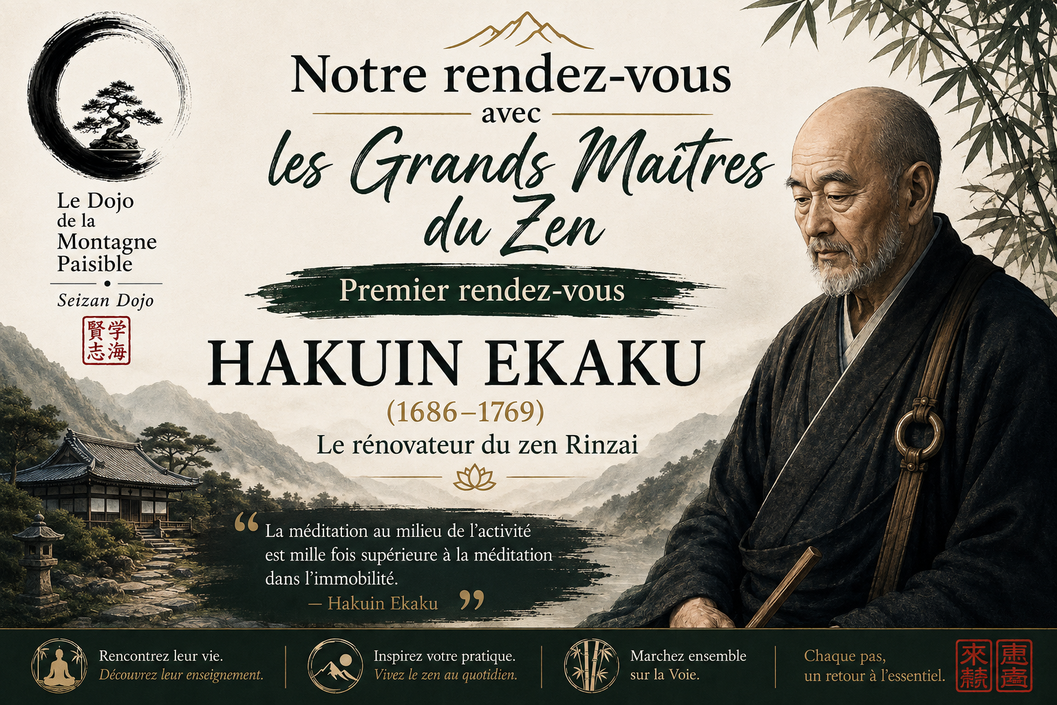 🏯 Notre rendez-vous avec les Grands Maîtres du Zen